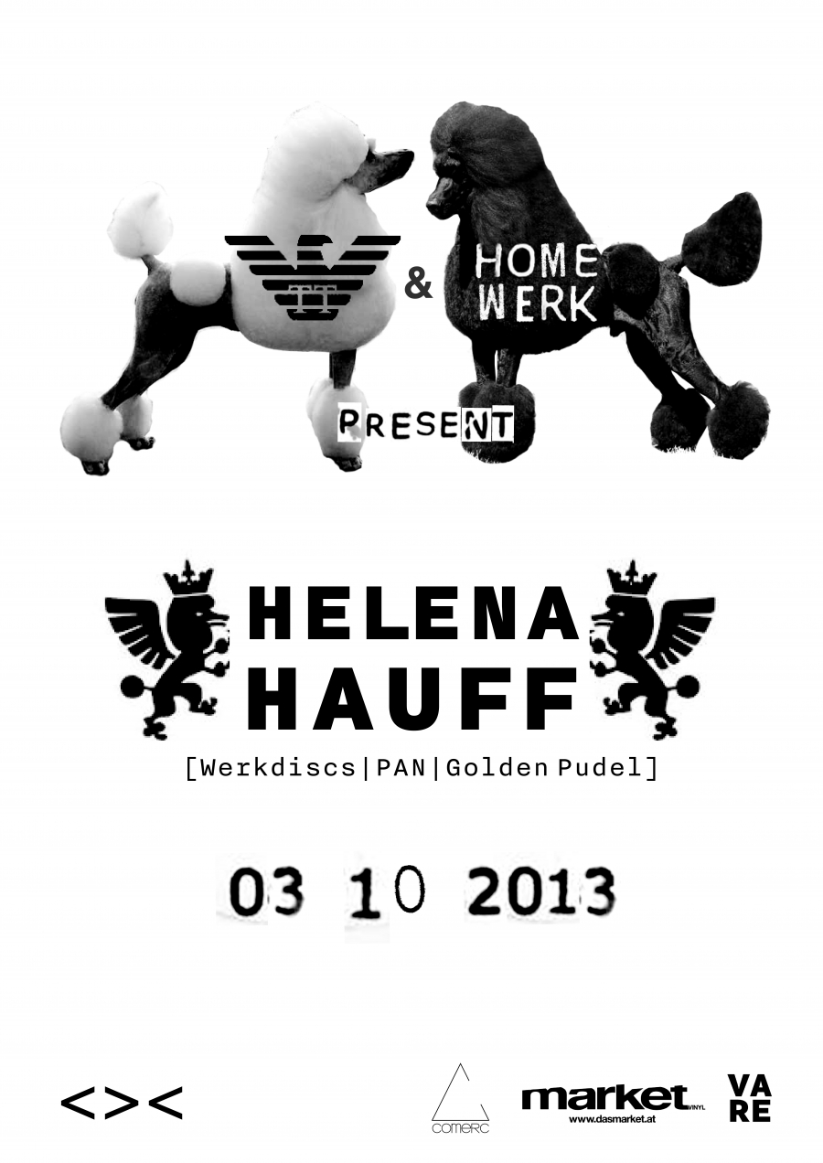 Homewerk & Tingel Tangel present Helena Hauff at Grelle Forelle . Vienna . October 2013
