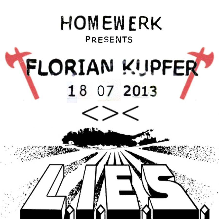 Homewerk presents Florian Kupfer July 2013 at Grelle Forelle Vienna